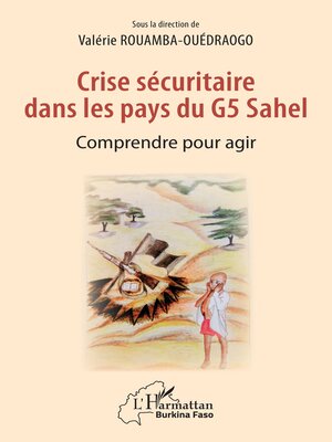 cover image of Crise sécuritaire dans les pays du G5 Sahel